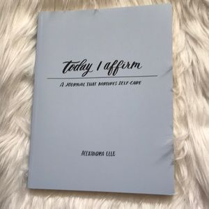 Today I affirm , A journal for self-care by Elle
